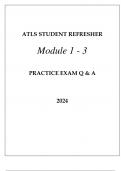 ATLS STUDENT REFRESHER MODULE 1 - 3 PRACTICE EXAM Q & A 2024