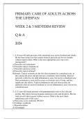 PRIMARY CARE OF ADULTS ACROSS THE LIFESPAN WEEK 2 & 3 MIDTERM REVIEW Q & A 2024&period;