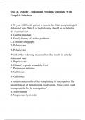 Quiz 4 - Dunphy - Abdominal Problems Questions With Complete Solutions