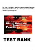 Test Bank For Basic & Applied Concepts of Blood Banking and Transfusion Practices 4th Edition | All Chapters 1-16 | Complete Latest Guide A+.