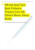 NR 602 final Test Bank Pediatric Primary Care 6th Edition Burns&comma; Dunn&comma; Brady&period;