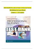 Leddy and Pepper’s Professional Nursing, 9th Edition TEST BANK by Lucy Hood, Verified Chapters 1 - 22, Complete Newest Version