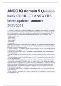 bundle for ANCC IQ domain 1 -5 Question bank CORRECT ANSWERS latest updated summer 2023/2024