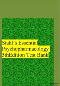 Stahl’s Essential Psychopharmacology 5th Edition Test Bank (complete solution)