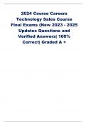 2024 Course Careers Technology Sales Course Final Exams &lpar;New 2023 - 2025 Updates Questions and Verified Answers&vert; 100&percnt; Correct&vert; Graded A &plus;  What is a Sales Cadence&quest; A sequence of sales activities where the sales team interacts with leads What is the Sales 