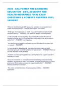 XCEL &lowbar;CALIFORNIA PRE-LICENSING EDUCATION - LIFE&comma; ACCIDENT AND HEALTH INSURANCE FINAL EXAM QUESTIONS & CORRECT ANSWERS 100&percnt; VERIFIED