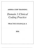 AHIMA CDIP TRAINING DOMAIN 1 &lpar;CLINICAL CODING PRACTICE&rpar; PRACTICE EXAM Q & A 2024&period;