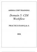 AHIMA CDIP TRAINING DOMAIN 5 &lpar;CDI WORKFLOW&rpar; PRACTICE EXAM Q & A 2024