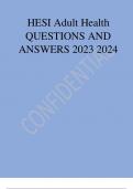 HESI Adult Health QUESTIONS AND ANSWERS 2023 2024.