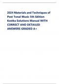 2024 Materials and Techniques of Post Tonal Music 5th Edition Kostka Solutions Manual WITH CORRECT AND DETAILED ANSWERS GRADED A+ 