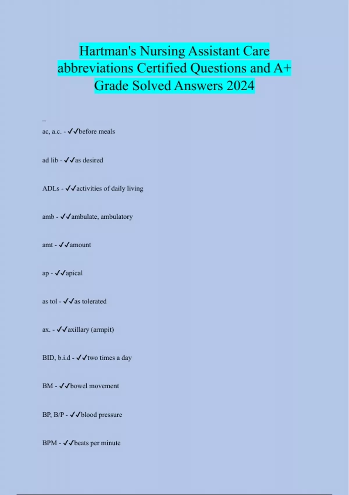 Hartman's Nursing Assistant Care abbreviations Certified Questions and A+ Grade Solved Answers