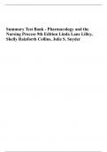    Summary Test Bank - Pharmacology and the Nursing Process 9th Edition Linda Lane Lilley, Shelly Rainforth Collins, Julie S. Snyder