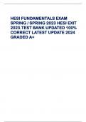 HESI FUNDAMENTALS EXAM SPRING / SPRING 2023 HESI EXIT 2023.TEST BANK UPDATED 100% CORRECT 