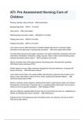ATI- Pre Assessment Nursing Care of Children Exam Questions with correct Answers 2024&sol;2025&lpar; A&plus; GRADED 100&percnt; VERIFIED&rpar;&period;