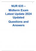 NUR 635 - Midterm Exam Latest Update 2024 Updated Questions and Answers