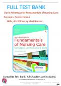 UPDATED AND VERIFIED 2024 FULL TEST BANK Davis Advantage for Fundamentals of Nursing Care: Concepts, Connections & Skills, 4th Edition by Marti Burton