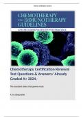 Chemotherapy Certification Renewal Test Questions & Answers/ Already Graded A+ 2024. 