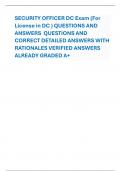 SECURITY OFFICER DC Exam &lpar;For  License in DC &rpar; QUESTIONS AND  ANSWERS QUESTIONS AND  CORRECT DETAILED ANSWERS WITH  RATIONALES VERIFIED ANSWERS  ALREADY GRADED A&plus;