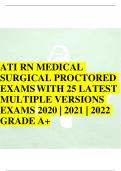 ATI RN MEDICAL SURGICAL PROCTORED EXAMS WITH 25 LATEST MULTIPLE VERSIONS EXAMS 2020 | 2021 | 2022 GRADE A+