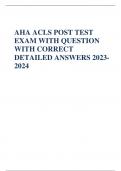   AHA ACLS POST TEST EXAM WITH QUESTION WITH CORRECT DETAILED ANSWERS 20232024 