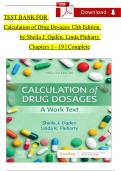 Test Bank For Calculation of Drug Dosages 12th Edition by Sheila J. Ogden, Linda Fluharty, All Chapters 1 - 19, Newest Version