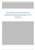 (All chapters) Ignatavicius Medical Surgical Nursing 10th Edition Test Bank