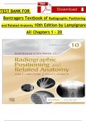 Bontrager's Textbook of Radiographic Positioning and Related Anatomy, 10th Edition Test Bank by John Lampignano, All Chapters 1 - 20, Newest Version