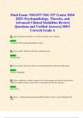 Final Exam: NSG527/ NSG 527 (Latest 2024/ 2025) Psychopathology, Theories, and Advanced Clinical Modalities Review| Questions and Verified Answers| 100% Correct| Grade A