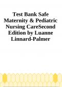 Test Bank Safe Maternity & Pediatric Nursing CareSecond Edition by Luanne Linnard-Palmer