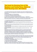 Test bank for Nursing Care of the  Newborn and Family Perry: Maternal  Child Nursing Care, 6th Edition