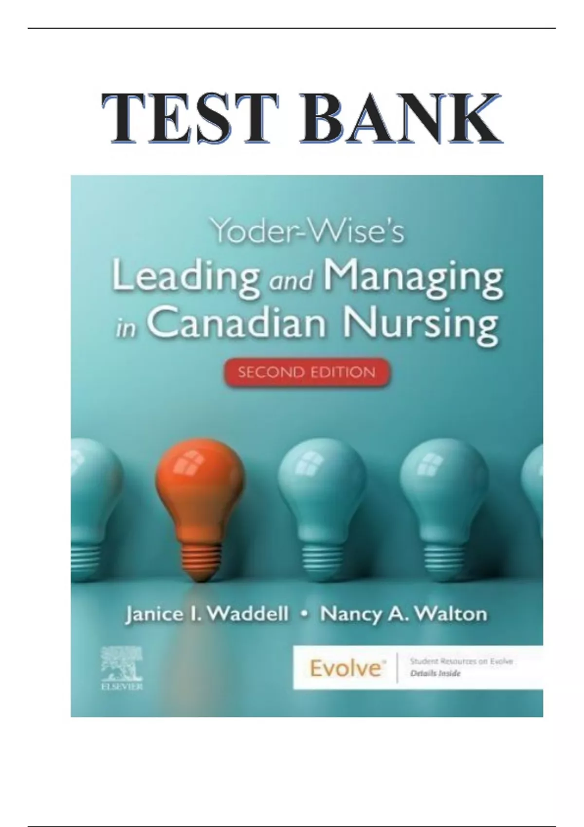 Complete Test Bank For Yoder-Wise’s Leading And Managing In Canadian ...