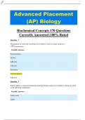 ADVANCED PLACEMENT (AP) BIOLOGY BIOCHEMICAL CONCEPTS 170 QUESTIONS CORRECTLY ANSWERED |100% RATED