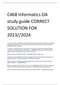 C468 Informatics OA  study guide CORRECT  SOLUTION FOR  2023&sol;&sol;2024
