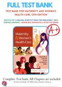Test Bank For Maternity and Women’s Health Care 13th Edition by Lowdermilk |9780323810180| 2024-2025 | Chapter 1-37 |All Chapters with Answers and Rationals