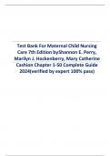 Test Bank For Maternal Child Nursing Care 7th Edition by Shannon E. Perry, Marilyn J. Hockenberry, Mary Catherine Cashion Chapter 1-50 Complete Guide 2024(verified by expert 100% pass)