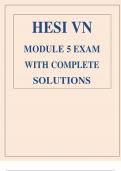 HESI VN MODULE 5 EXAM WITH COMPLETE SOLUTIONS 2024