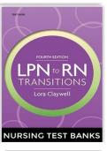 Test Bank for LPN to RN Transitions 5th Edition Lora Claywell &vert; Complete&vert; Latest&vert;