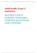 Adult health; Exam 1; respiratory  2023/2024 LATEST VERSION WITH 100% VERIFIED QUESTIONS AND ANSWERS