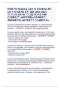 NGN RN Nursing Care of Children ATI  CH 1-43 EXAM LATEST 2023-2024  ACTUAL EXAM QUESTIONS AND  CORRECT ANSWERS (VERIFIED  ANSWERS) |ALREADY GRADED A+