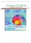 Complete Test Bank:  Communication in Nursing 9th Edition by Julia Balzer Riley RN MN AHN-BC REACE (Author) Latest Update Graded A+      