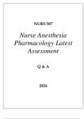 NURS 507 NURSE ANESTHESIA PHARMACOLOGY LATEST ASSESSMENT Q & A 2024 &lpar;DREXEL UNI&rpar;