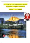 TEST BANK For Auditing & Assurance Services: A Systematic Approach, 12th Edition By William Messier Jr, Steven Glover, Verified Chapters 1 - 21, Complete Newest Version