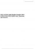 NGN ATI RN Adult Medical Surgical 2024 &lbrack;UPDATED&rsqb; FOR FORM A&comma;B&comma;C Questions and Answers&period; 