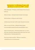 Interpreter Certification Exam with  questions & Answers&vert; 100&percnt; solved