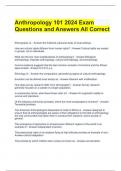 Anthropology 101 2024 Exam Questions and Answers All Correct 