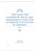 TEST BANK FOR LEADERSHIP ROLES AND MANAGEMENT FUNCTION IN NURSING 9TH EDITION BY MARQUIS   RANKED A+