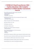 CMMB 413 Final Exam Review 2024  Update| Questions with Complete  Solutions| Certified Quality Guaranteed  Success 