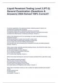 Liquid Penetrant Testing Level 2 &lpar;PT-2&rpar; General Examination &lpar;Questions & Answers&rpar; 2024 Solved 100&percnt; Correct&excl;&excl;