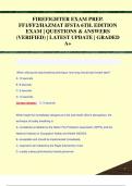 FIREFIGHTER EXAM PREP&period;  FF1&sol;FF2&sol;HAZMAT IFSTA 6TH&period; EDITION  EXAM &vert; QUESTIONS & ANSWERS  &lpar;VERIFIED&rpar; &vert; LATEST UPDATE &vert; GRADED  A&plus;