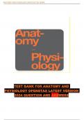 TEST BANK FOR ANATOMY AND PHYSIOLOGY OPENSTAX LATEST VERSION 2024 QUESTION AND ANSWERS